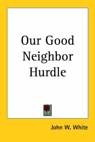 Our Good Neighbor Hurdle