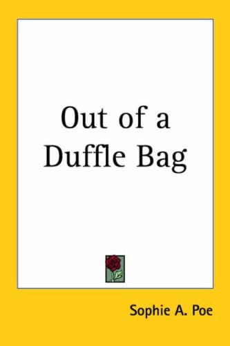 Out of a Duffle Bag