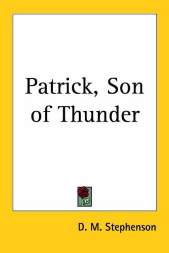 Patrick, Son of Thunder
