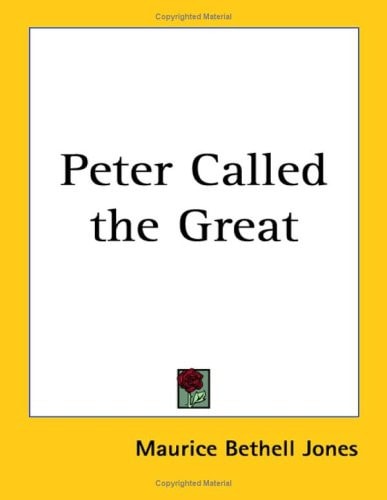 Peter Called the Great