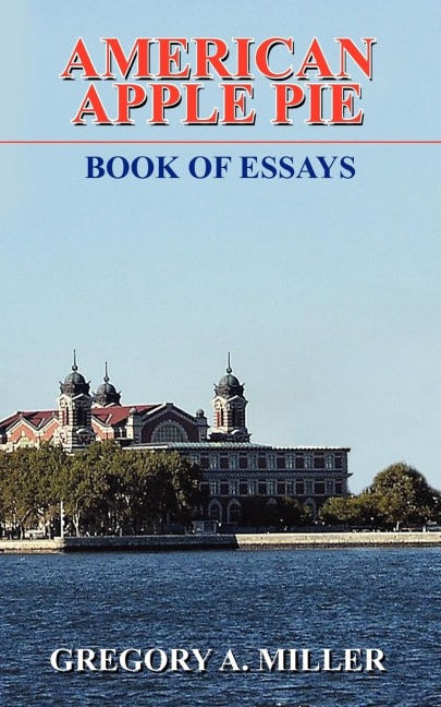 AMERICAN APPLE PIE: BOOK OF ESSAYS