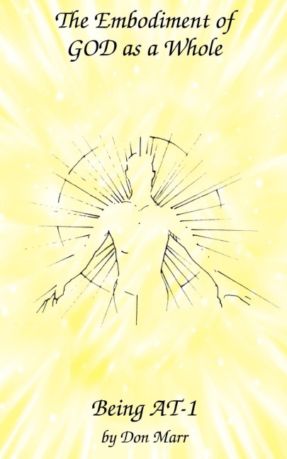 The Embodiment of God as a Whole: Being AT-1
