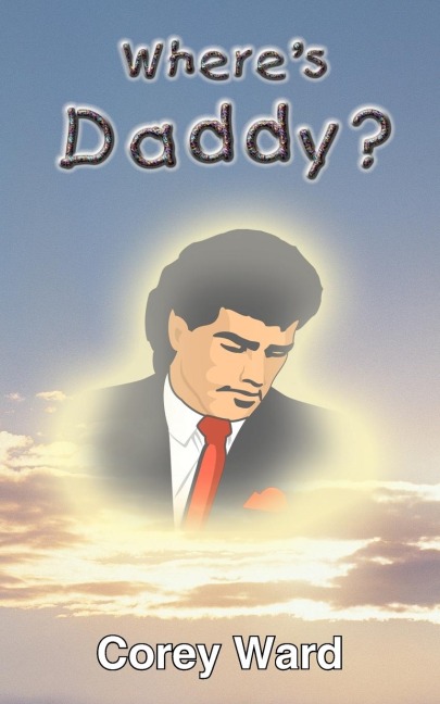 Wheres Daddy?