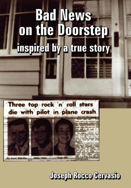 Bad News on the Doorstep: inspired by a true story