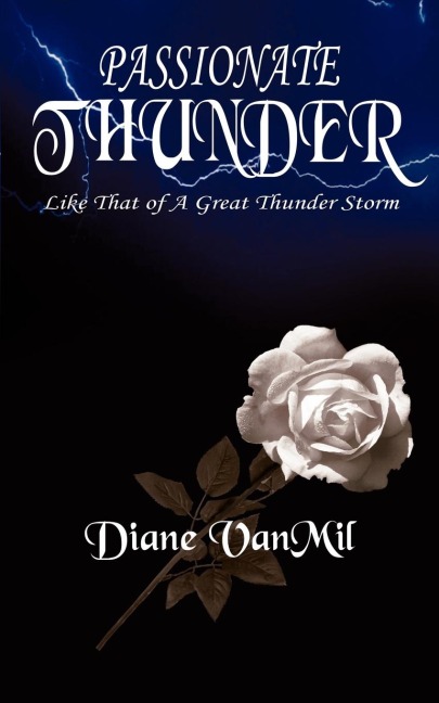 PASSIONATE THUNDER: Like That of A Great Thunder Storm
