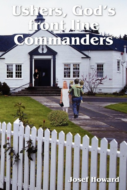 Ushers, Gods Front Line Commanders