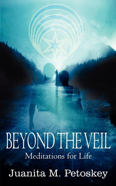 BEYOND THE VEIL: Meditations for Life