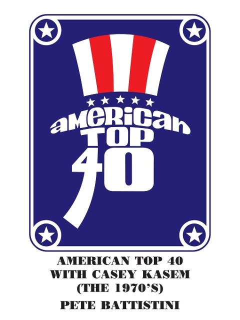 American Top 40 with Casey Kasem (The 1970S)
