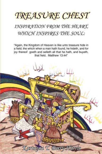 Treasure Chest: Inspiration From The Heart, Which Inspires the Soul