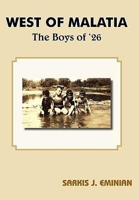 West of Malatia: The Boys of 26