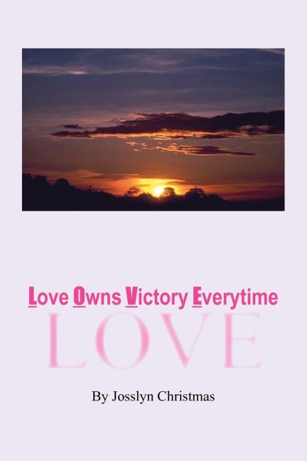 Love Owns Victory Everytime: LOVE
