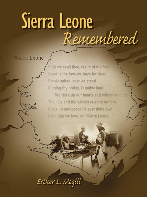Sierra Leone Remembered