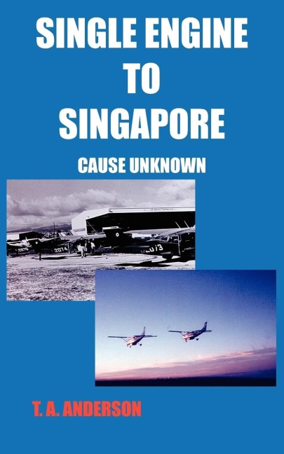 Single Engine to Singapore: Cause Unknown