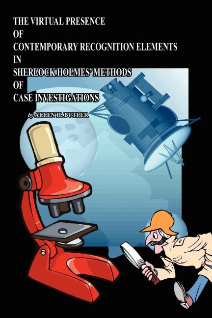 The Virtual Presence of Contemporary Recognition Elements in Sherlock Holmes Methods of Case Investigations