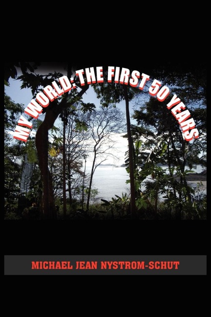 My World: The First 50 Years
