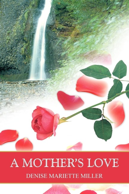 A MOTHERS LOVE