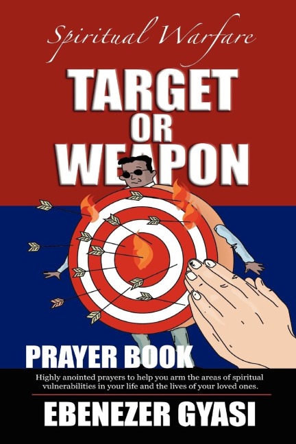 TARGET OR WEAPON: THE PRAYER BOOK