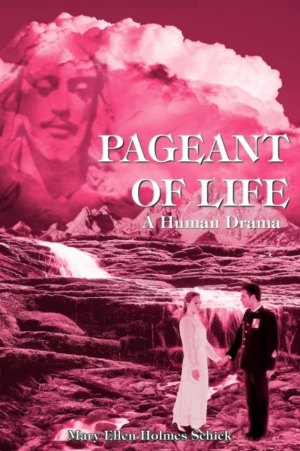PAGEANT OF LIFE: A Human Drama