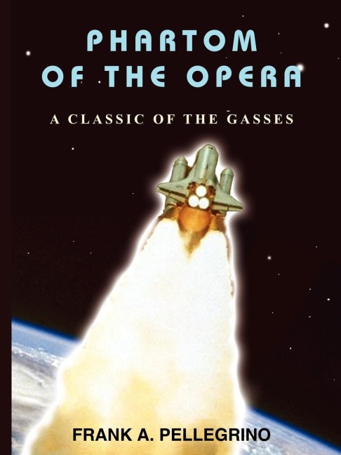 PHARTOM OF THE OPERA: A CLASSIC OF THE GASSES
