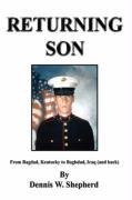 Returning Son: From Bagdad, Kentucky to Baghdad, Iraq (and Back)