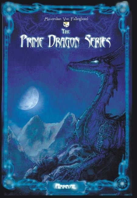 The Prime Dragon Series: Arrival