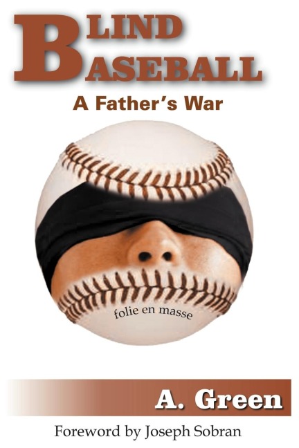 BLIND BASEBALL: A Fathers War