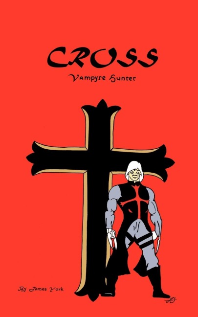 CROSS: Vampyre Hunter