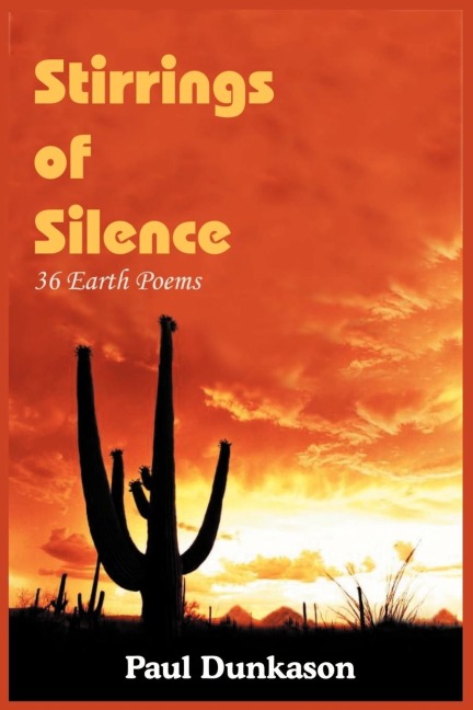 Stirrings of Silence: 36 Earth Poems