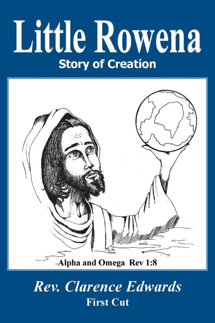 Little Rowena: Story of Creation