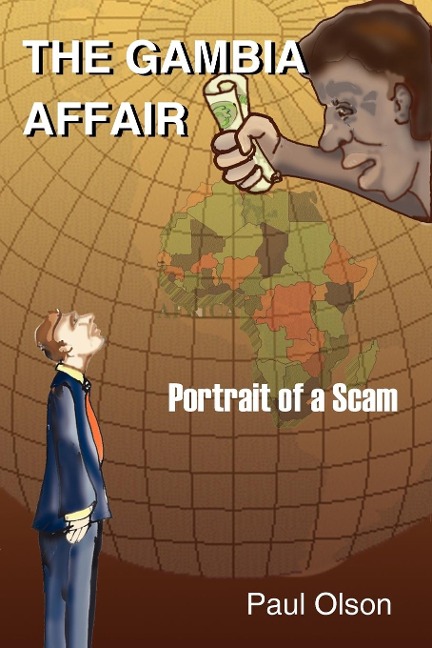 THE GAMBIA AFFAIR: Portrait of a Scam