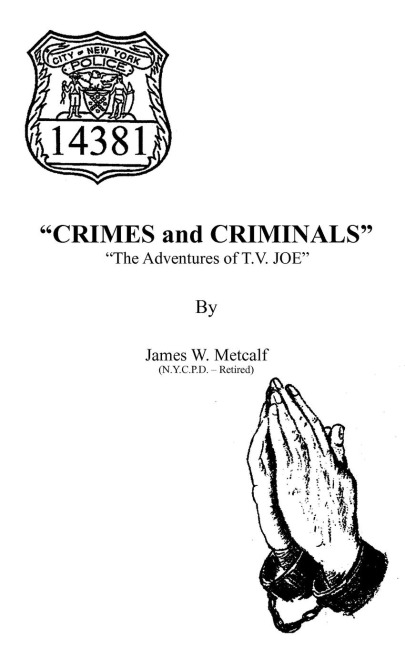 Crimes and Criminals: The Adventures of T.V. JOE