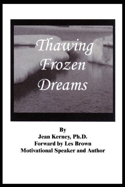 Thawing Frozen Dreams
