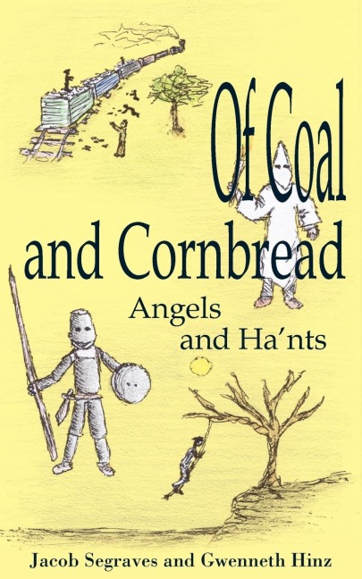 Of Coal and Cornbread: Angels and Hants
