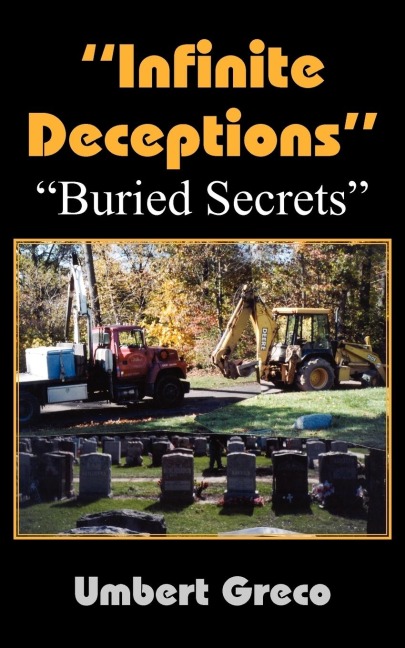 Infinite Deceptions: Buried Secrets