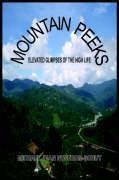 Mountain Peeks: Elevated Glimpses of the High Life