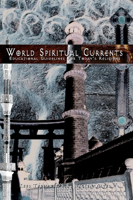 World Spiritual Currents: Educational Guidelines For Todays Religions