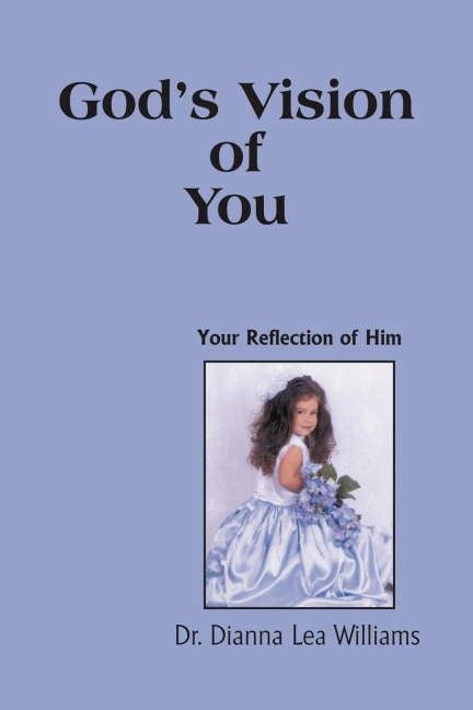 Gods Vision of You
