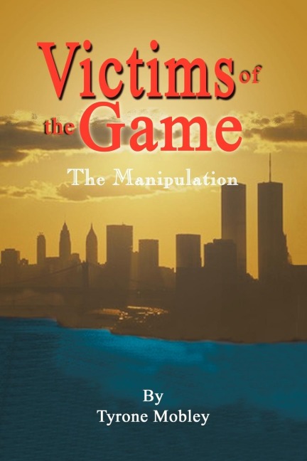 Victims of the Game: The Manipulation