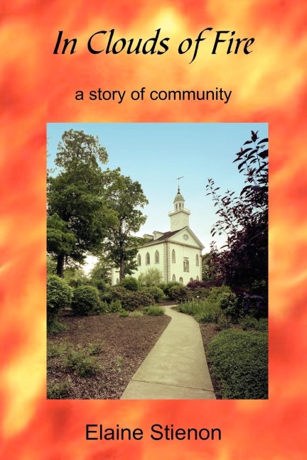 In Clouds of Fire: a story of community