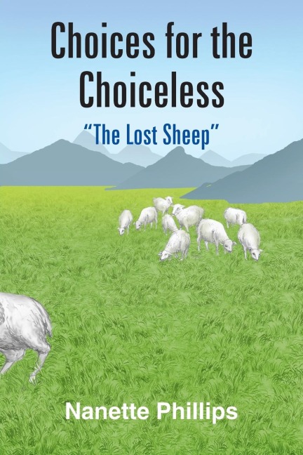 Choices for the Choiceless: The Lost Sheep