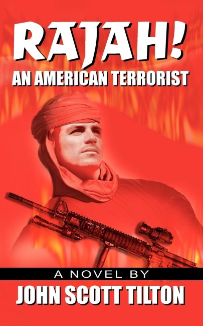 RAJAH!: An American Terrorist