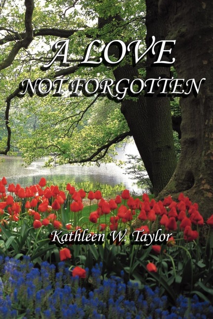 A Love Not Forgotten