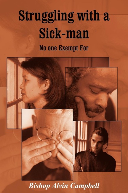 Struggling with a Sick-man: No one Exempt For