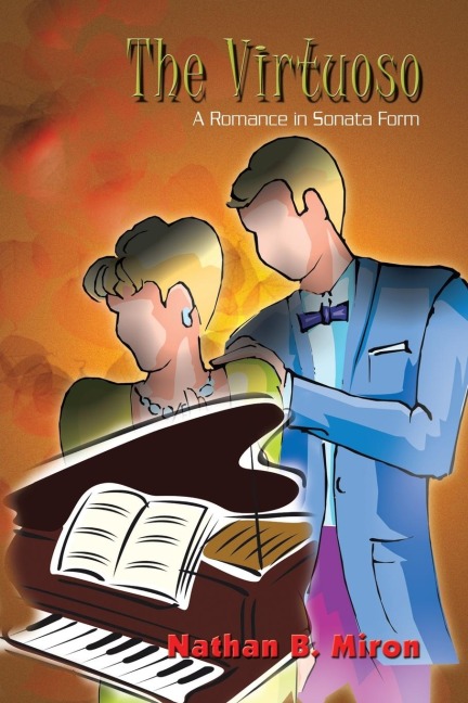 The Virtuoso: A Romance in Sonata Form