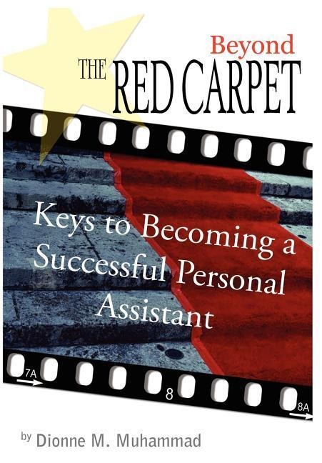 Beyond the Red Carpet: Keys to becoming a successful personal assistant