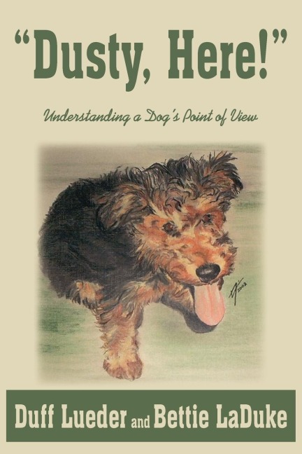 Dusty, Here!: Understanding a Dogs Point of View