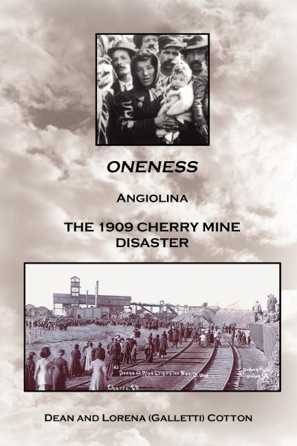Oneness: Angiolina the 1909 Cherry Mine Disaster