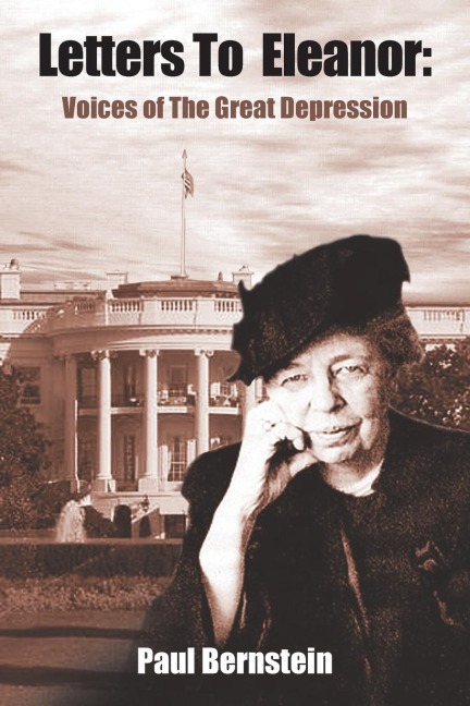 Letters to Eleanor: : Voices of the Great Depression