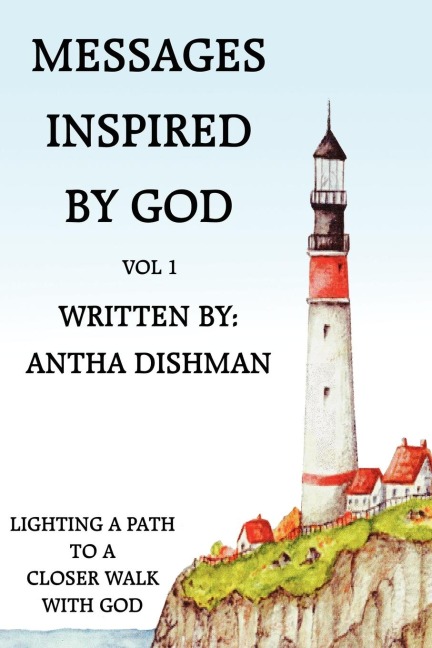 MESSAGES INSPIRED BY GOD: VOL 1