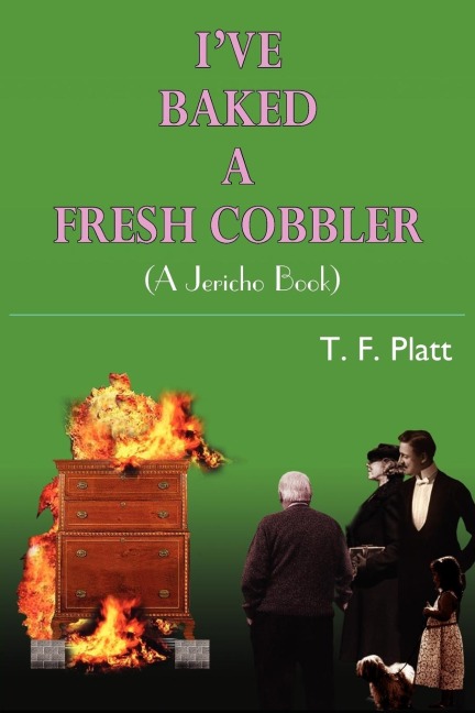 IVE BAKED A FRESH COBBLER: (A Jericho Book)